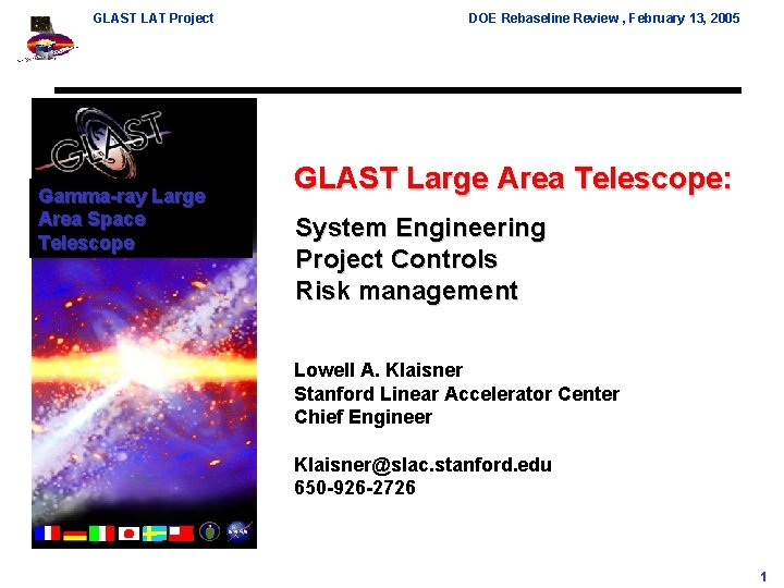 GLAST LAT Project Gamma-ray Large Area Space Telescope DOE Rebaseline Review , February 13,