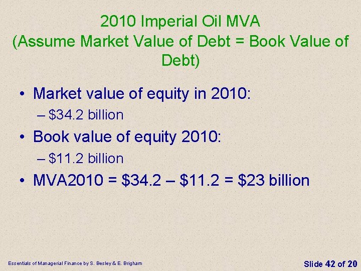 2010 Imperial Oil MVA (Assume Market Value of Debt = Book Value of Debt)