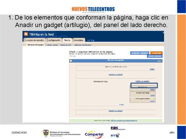 1. De los elementos que conforman la página, haga clic en Anadir un gadget