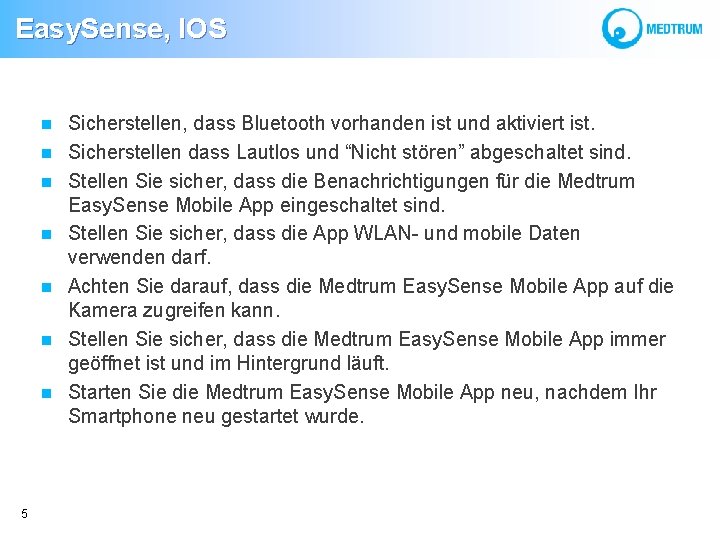  Easy. Sense, IOS 5 Sicherstellen, dass Bluetooth vorhanden ist und aktiviert ist. Sicherstellen