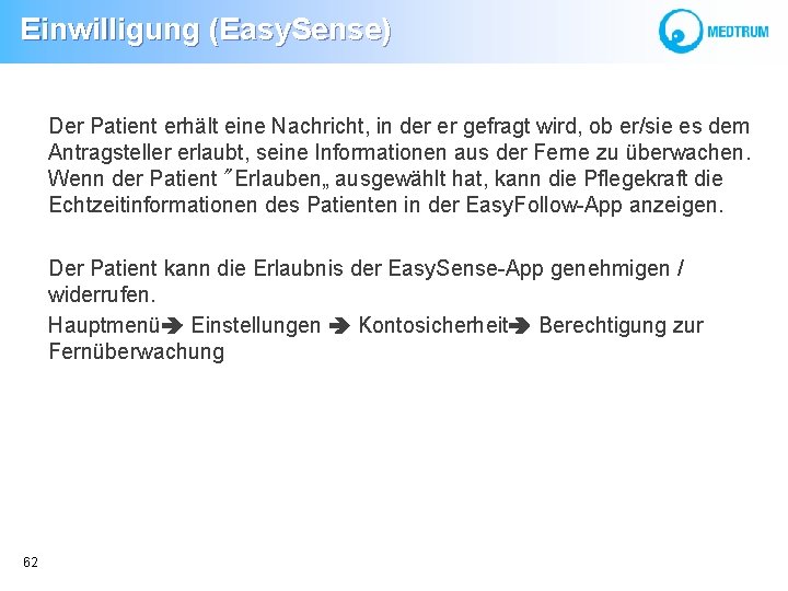 Einwilligung (Easy. Sense) Der Patient erhält eine Nachricht, in der er gefragt wird, ob