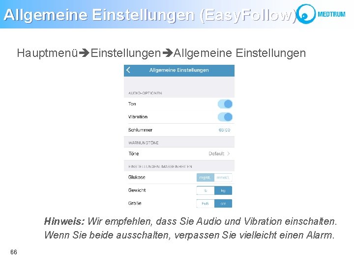 Allgemeine Einstellungen (Easy. Follow) Hauptmenü Einstellungen Allgemeine Einstellungen Hinweis: Wir empfehlen, dass Sie Audio