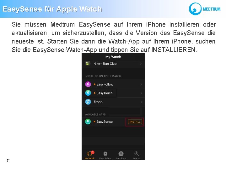 Easy. Sense für Apple Watch Sie müssen Medtrum Easy. Sense auf Ihrem i. Phone