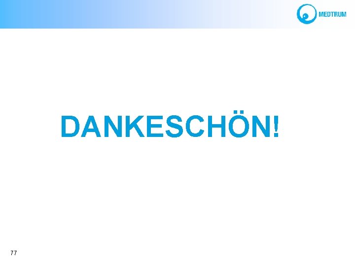  DANKESCHÖN! 77 