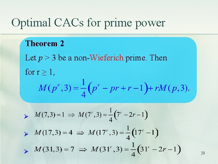 Optimal CACs for prime power Theorem 2 Let p > 3 be a non-Wieferich Optimal CACs for prime power Theorem 2 Let p > 3 be a non-Wieferich