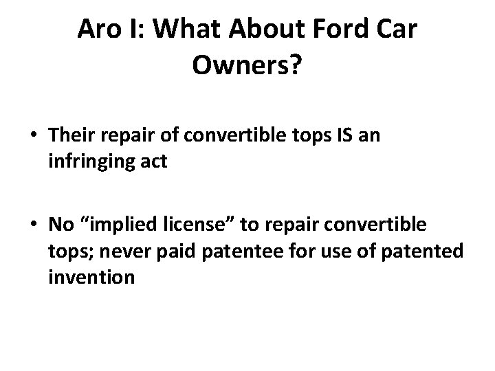 Aro I: What About Ford Car Owners? • Their repair of convertible tops IS