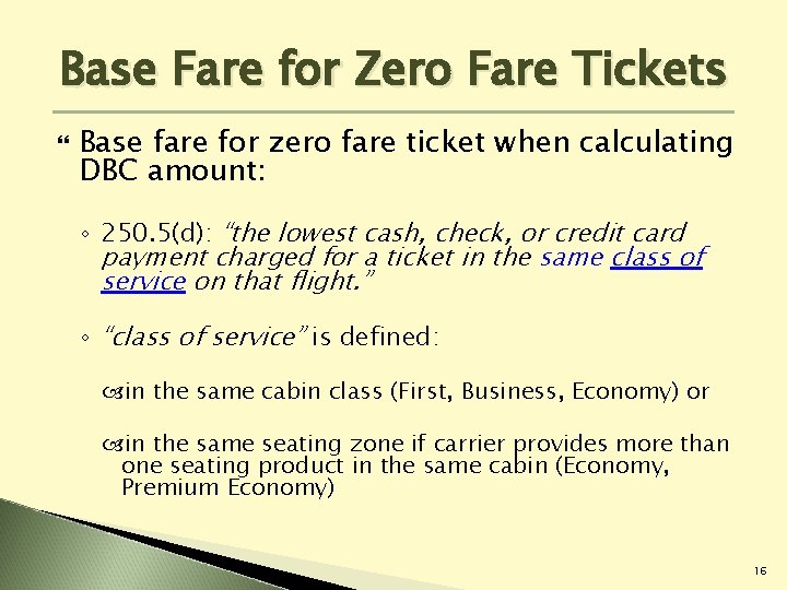 Base Fare for Zero Fare Tickets Base fare for zero fare ticket when calculating Base Fare for Zero Fare Tickets Base fare for zero fare ticket when calculating