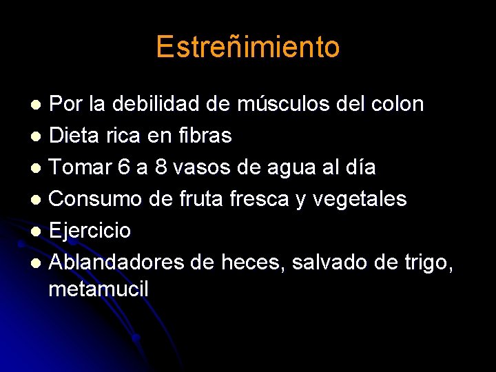 Estreñimiento Por la debilidad de músculos del colon l Dieta rica en fibras l Estreñimiento Por la debilidad de músculos del colon l Dieta rica en fibras l