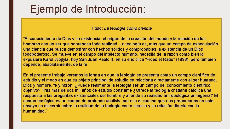 Ejemplo de Introducción: Título: La teología como ciencia “El conocimiento de Dios y su