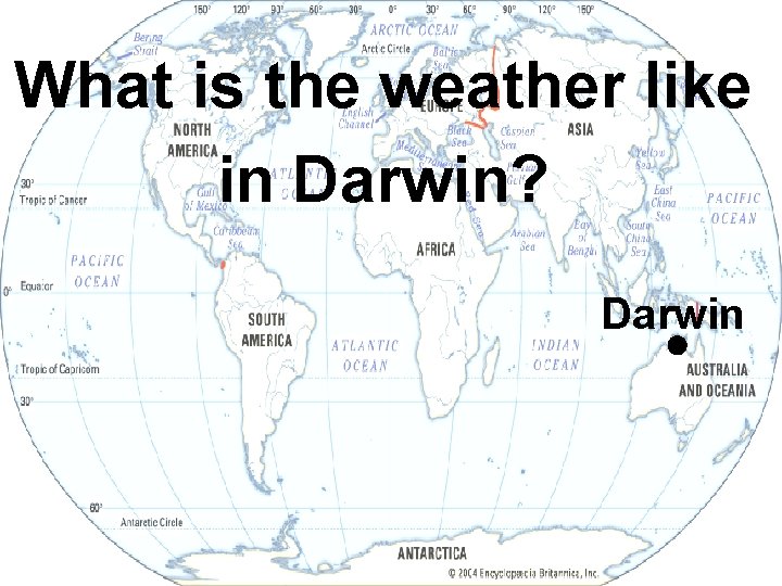What is the weather like in Darwin? Darwin 