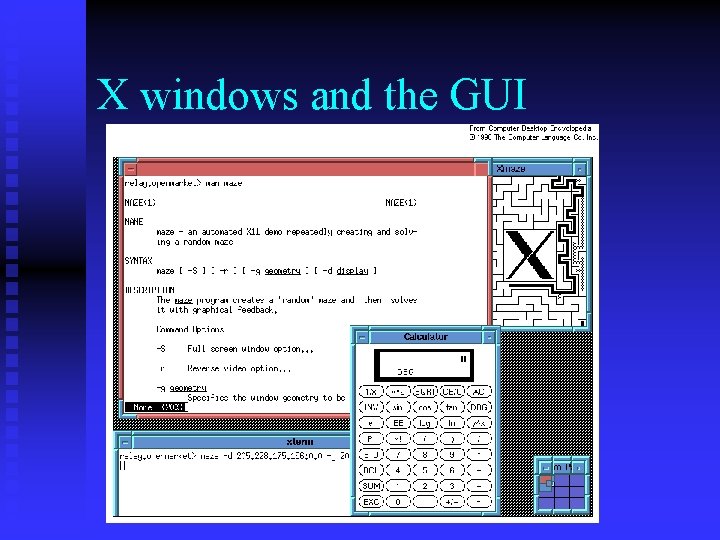 X windows and the GUI 