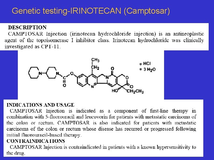 Genetic testing-IRINOTECAN (Camptosar) 