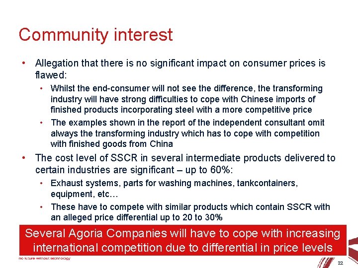 Community interest • Allegation that there is no significant impact on consumer prices is