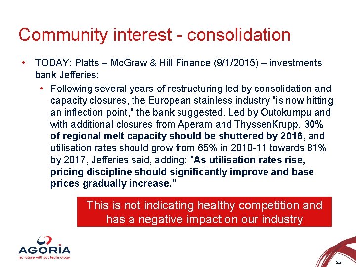 Community interest - consolidation • TODAY: Platts – Mc. Graw & Hill Finance (9/1/2015)