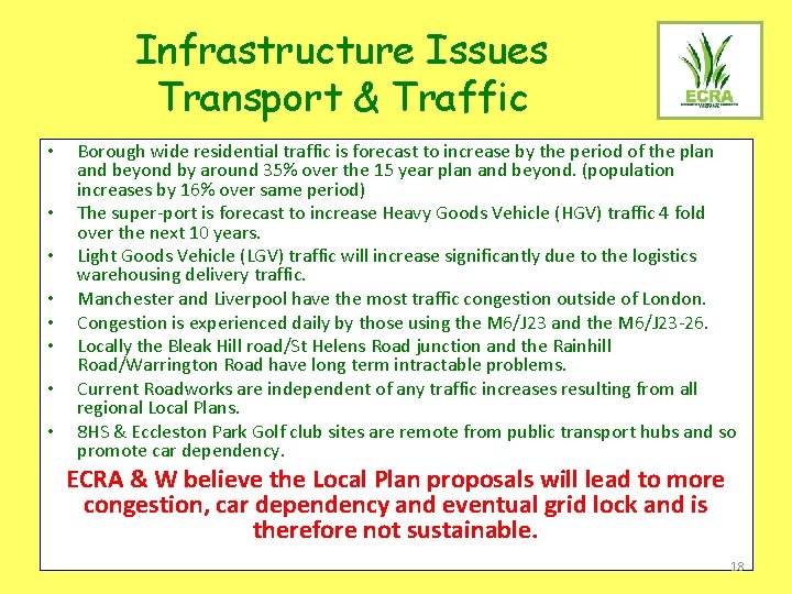 Infrastructure Issues Transport & Traffic • • Borough wide residential traffic is forecast to