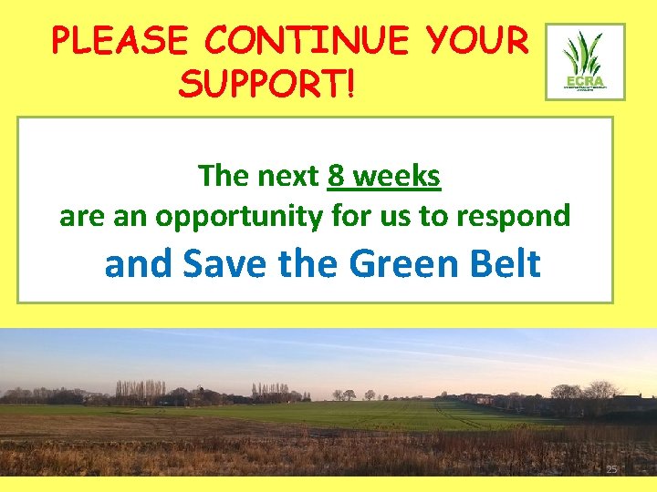 PLEASE CONTINUE YOUR SUPPORT! The next 8 weeks are an opportunity for us to