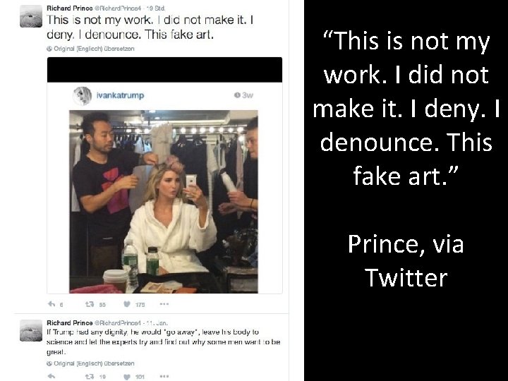 “This is not my work. I did not make it. I deny. I denounce.