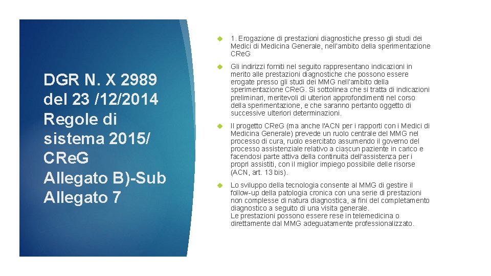 DGR N. X 2989 del 23 /12/2014 Regole di sistema 2015/ CRe. G Allegato