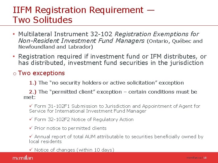 IIFM Registration Requirement — Two Solitudes • Multilateral Instrument 32 -102 Registration Exemptions for IIFM Registration Requirement — Two Solitudes • Multilateral Instrument 32 -102 Registration Exemptions for