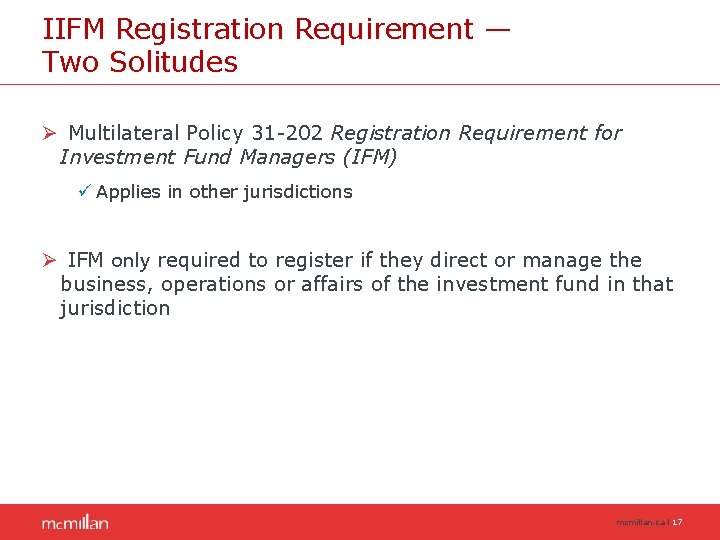 IIFM Registration Requirement — Two Solitudes Ø Multilateral Policy 31 -202 Registration Requirement for IIFM Registration Requirement — Two Solitudes Ø Multilateral Policy 31 -202 Registration Requirement for