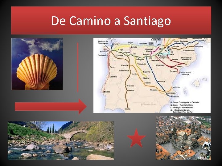 De Camino a Santiago 