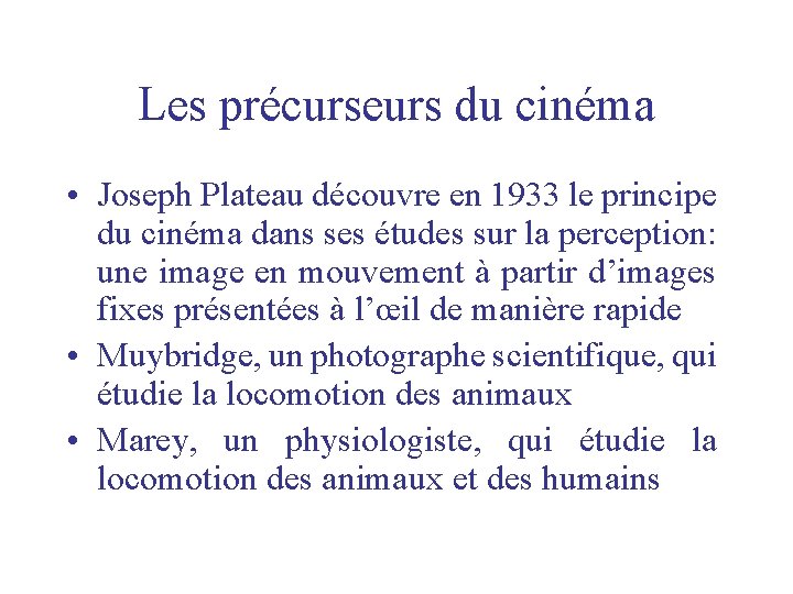 Les précurseurs du cinéma • Joseph Plateau découvre en 1933 le principe du cinéma