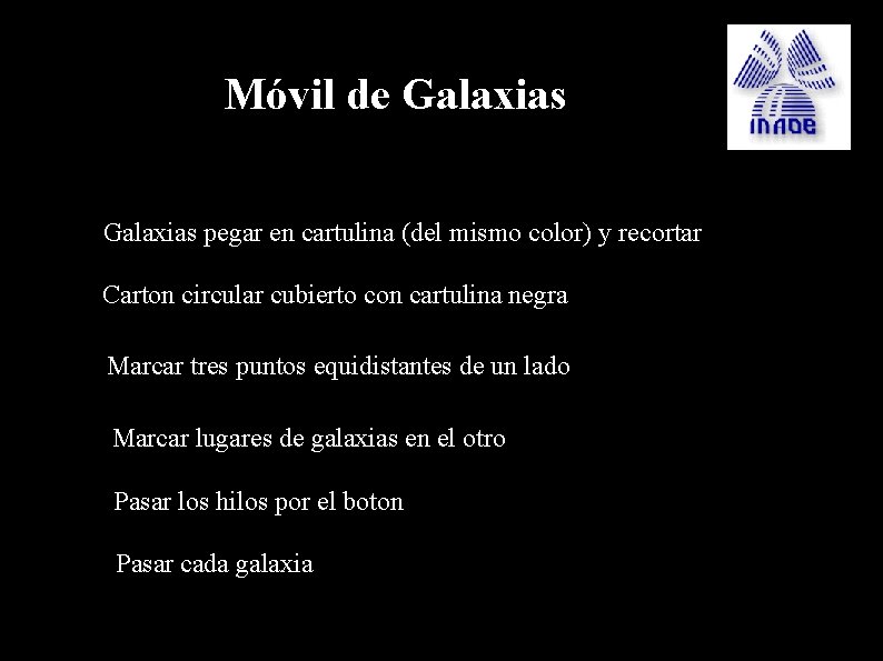 Móvil de Galaxias ● ● Galaxias pegar en cartulina (del mismo color) y recortar