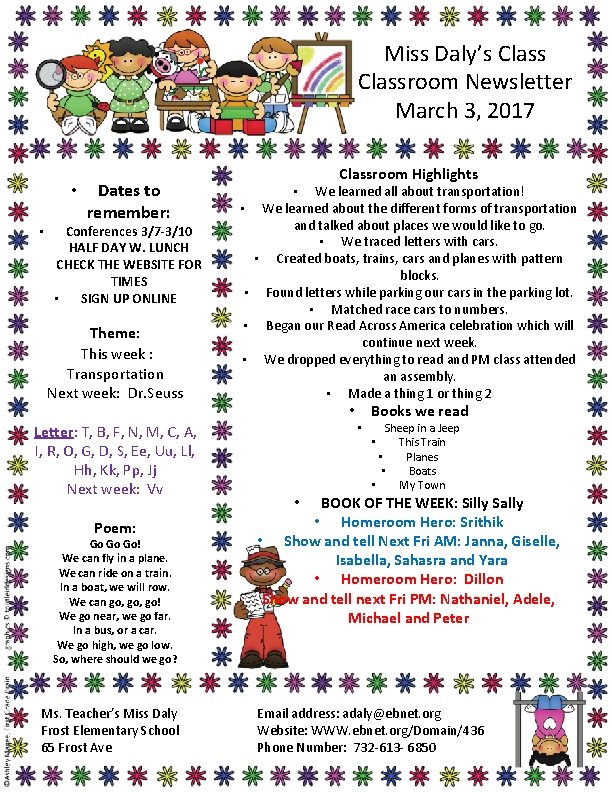 Miss Daly’s Classroom Newsletter March 3, 2017 • • Dates to remember: Conferences 3/7