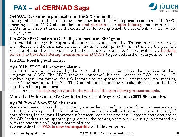 PAX – at CERN/AD Saga Oct 2009: Response to proposal from the SPS Committee