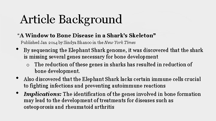Article Background “A Window to Bone Disease in a Shark’s Skeleton” • • • Article Background “A Window to Bone Disease in a Shark’s Skeleton” • • •