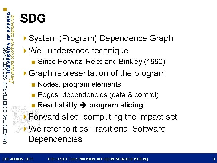 UNIVERSITAS SCIENTIARUM SZEGEDIENSIS UNIVERSITY OF SZEGED Department of Software Engineering SDG 4 System (Program)