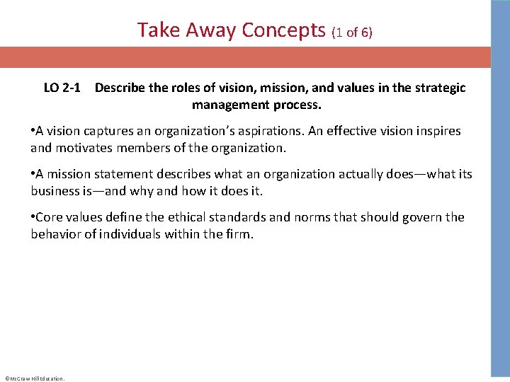 Take Away Concepts (1 of 6) LO 2 -1 Describe the roles of vision,