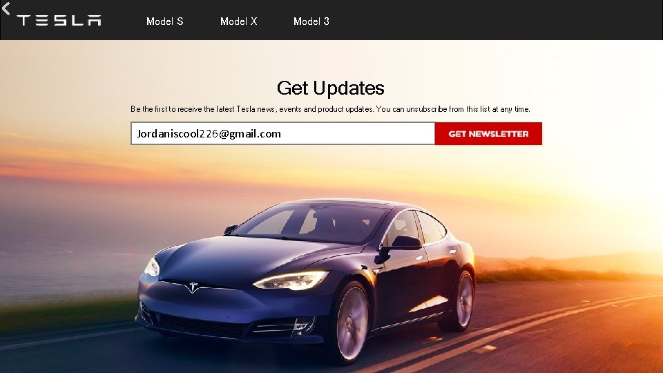  Model S Model X Model 3 Get Updates Be the first to receive