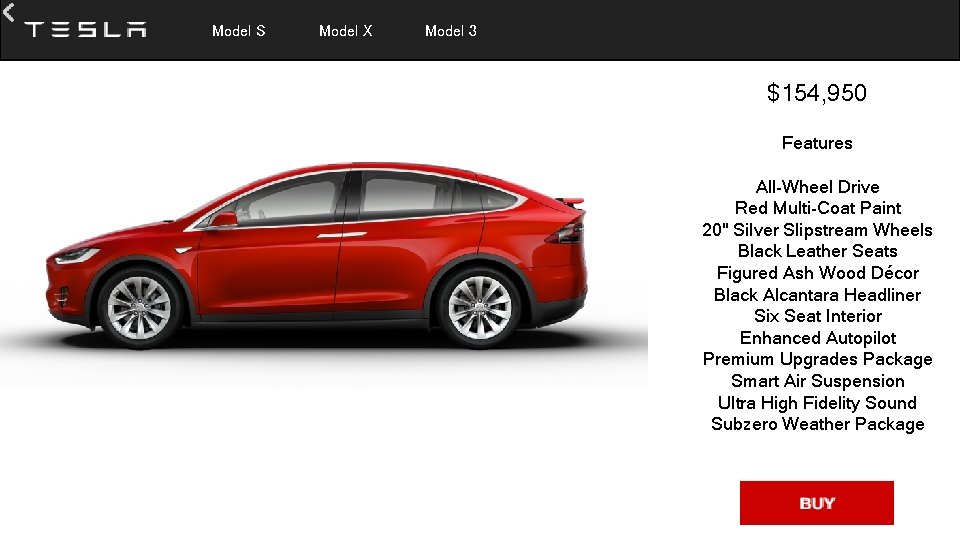  Model S Model X Model 3 $154, 950 Features All-Wheel Drive Red Multi-Coat