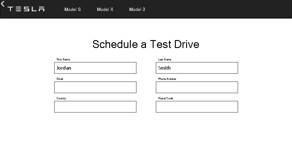  Model S Model X Model 3 Schedule a Test Drive First Name Last