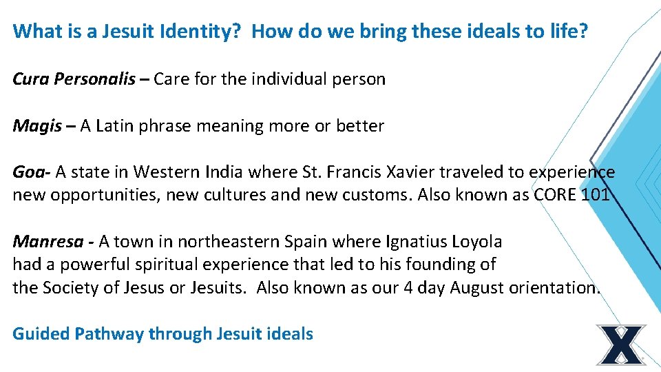 What is a Jesuit Identity? How do we bring these ideals to life? Cura