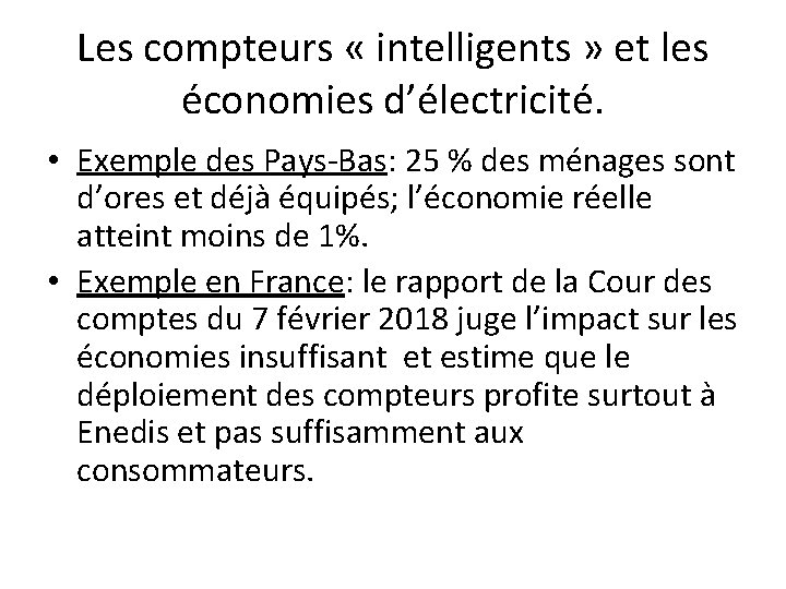 Les compteurs « intelligents » et les économies d’électricité. • Exemple des Pays-Bas: 25