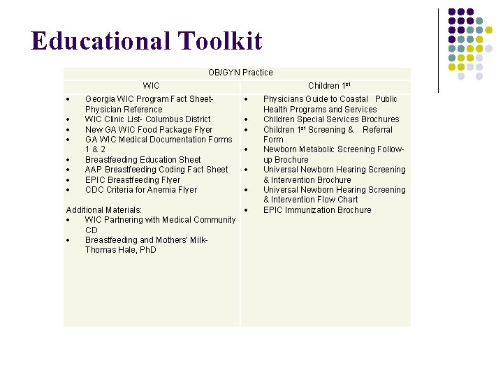 Educational Toolkit OB/GYN Practice WIC Georgia WIC Program Fact Sheet- Physician Reference WIC Clinic