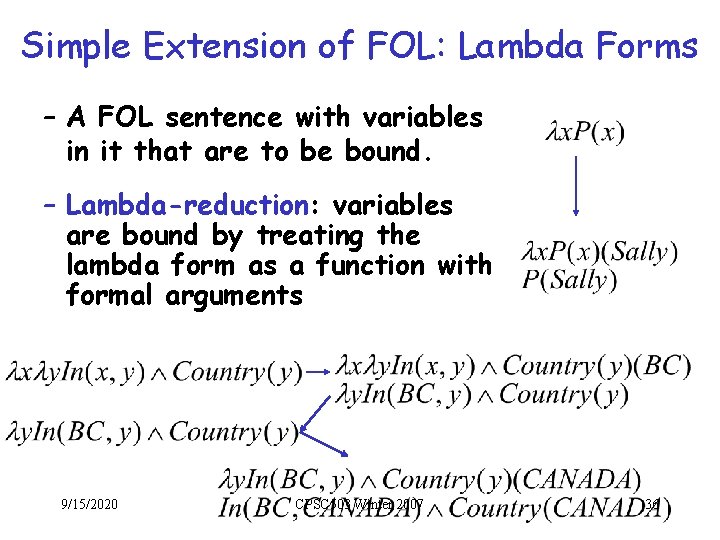 Simple Extension of FOL: Lambda Forms – A FOL sentence with variables in it