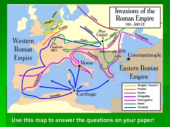 Use this map to answer the questions on your paper! 