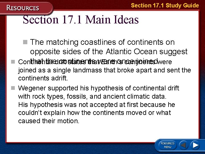 Section 17. 1 Study Guide Section 17. 1 Main Ideas n The matching coastlines