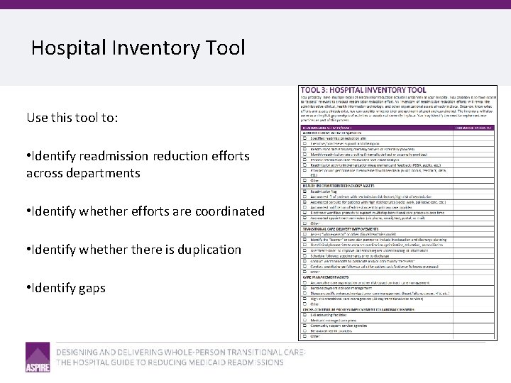 Hospital Inventory Tool Use this tool to: • Identify readmission reduction efforts across departments