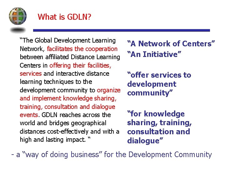 Global Development Network Knowledge Sharing at the Edge Global Development Learning