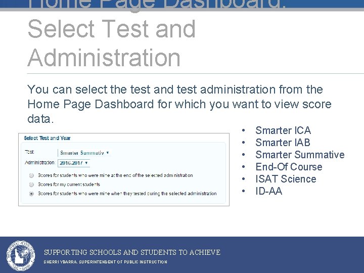 Home Page Dashboard: Select Test and Administration You can select the test and test Home Page Dashboard: Select Test and Administration You can select the test and test