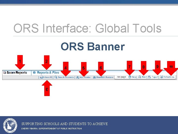 ORS Interface: Global Tools ORS Banner 2 4 5 6 7 8 9 10 ORS Interface: Global Tools ORS Banner 2 4 5 6 7 8 9 10