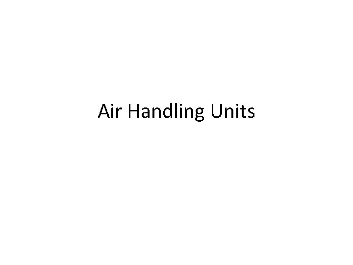 Air Handling Units 