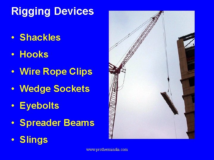 Rigging Devices • Shackles • Hooks • Wire Rope Clips • Wedge Sockets •