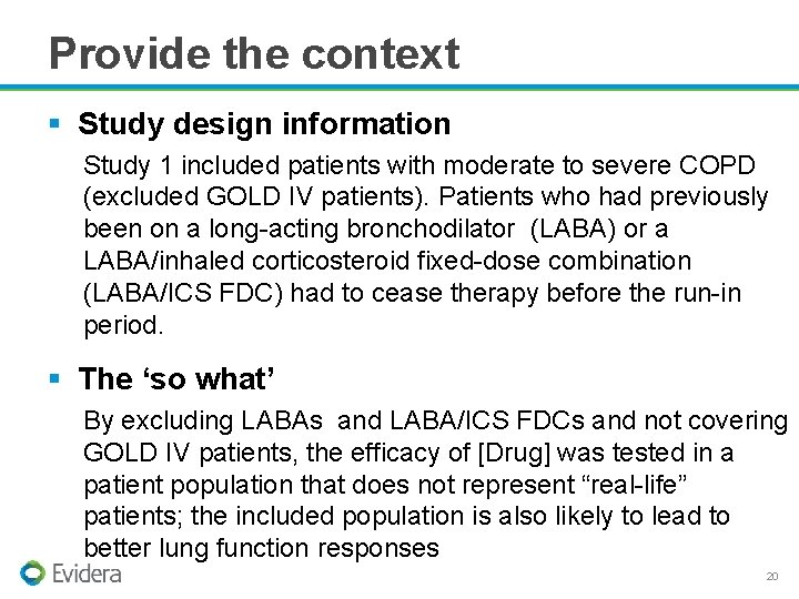 Provide the context § Study design information Study 1 included patients with moderate to