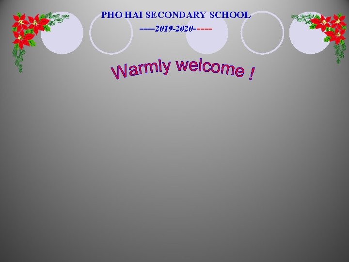 PHO HAI SECONDARY SCHOOL ----2019 -2020 ----- 