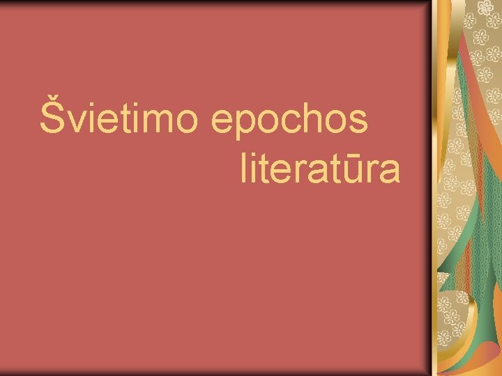 Švietimo epochos literatūra 